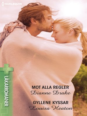 cover image of Mot alla regler / Gyllene kyssar